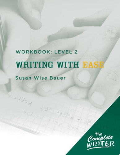 Complete Writer Writing with Ease Level 2 Workbook