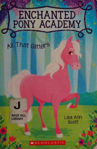 All That Glitters (Enchanted Pony Academy #1) (1)
