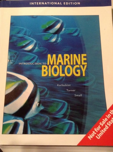 Introduction to Marine Biology: 3rd Ed. International Ed. (Introduction to Marine Biology)
