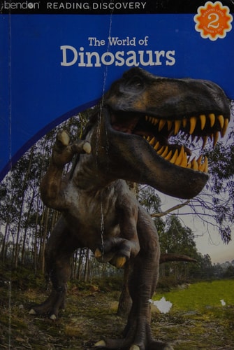 The World of Dinosaurs
