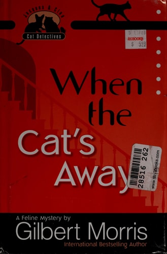 When the Cat's Away (Jacques and Cleo, Cat Detectives, No. 3)