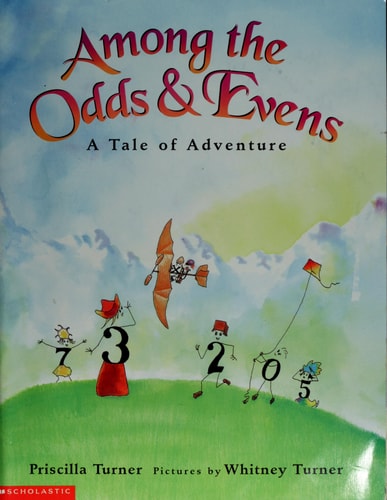 Among the Odds & Evens: A Tale of Adventure