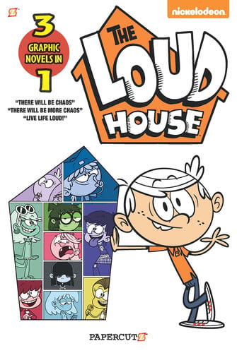 The Loud House 3 in 1 Vol. 1 There will be Chaos, There Will be More Chaos, and Live Life Loud!