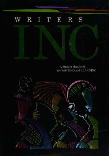 Writers INC A Student Handbook for Writing and Learning